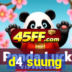 d4 suung